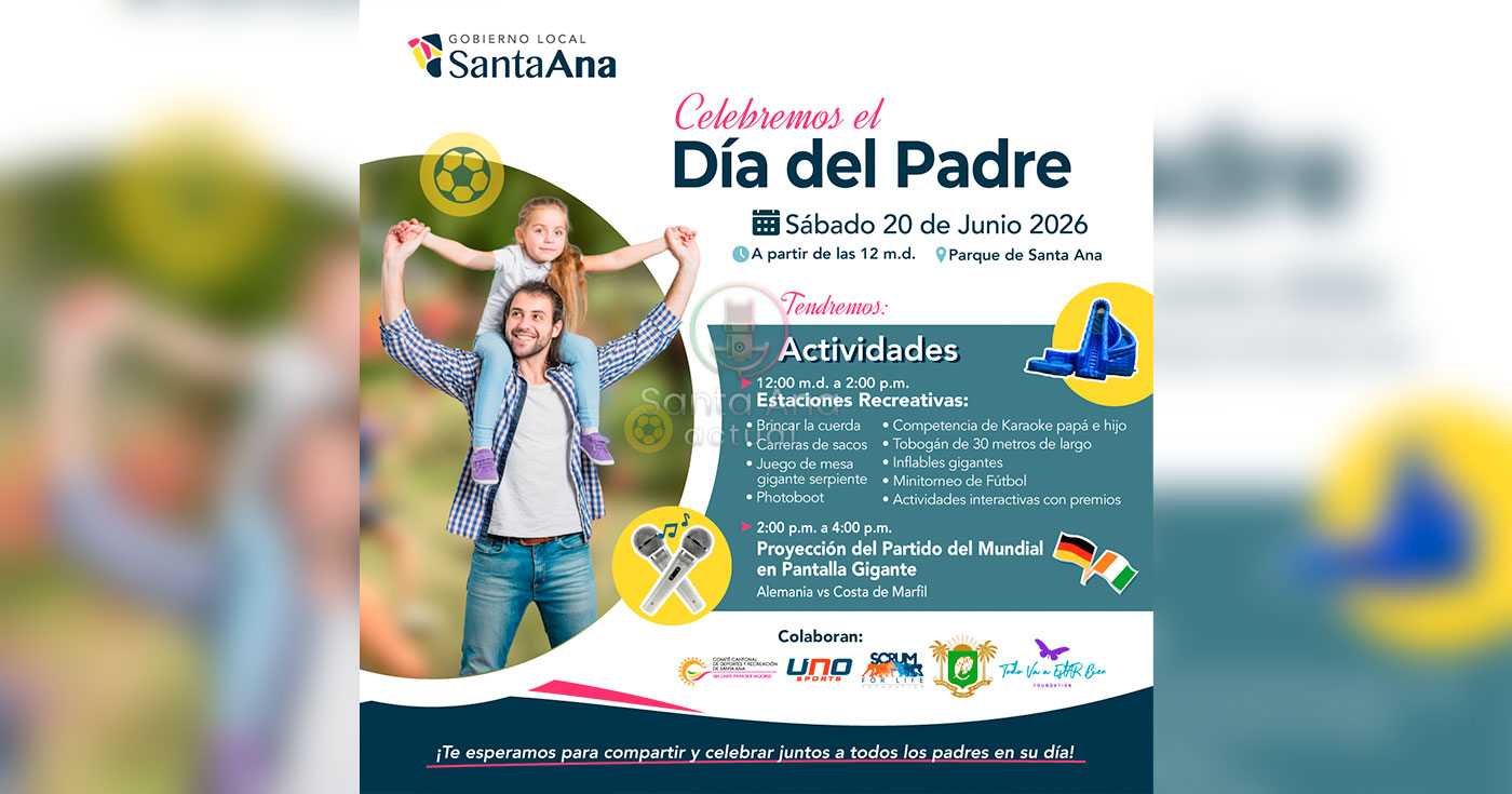 Parque de Santa Ana será escenario de celebración familiar por el Día del Padre